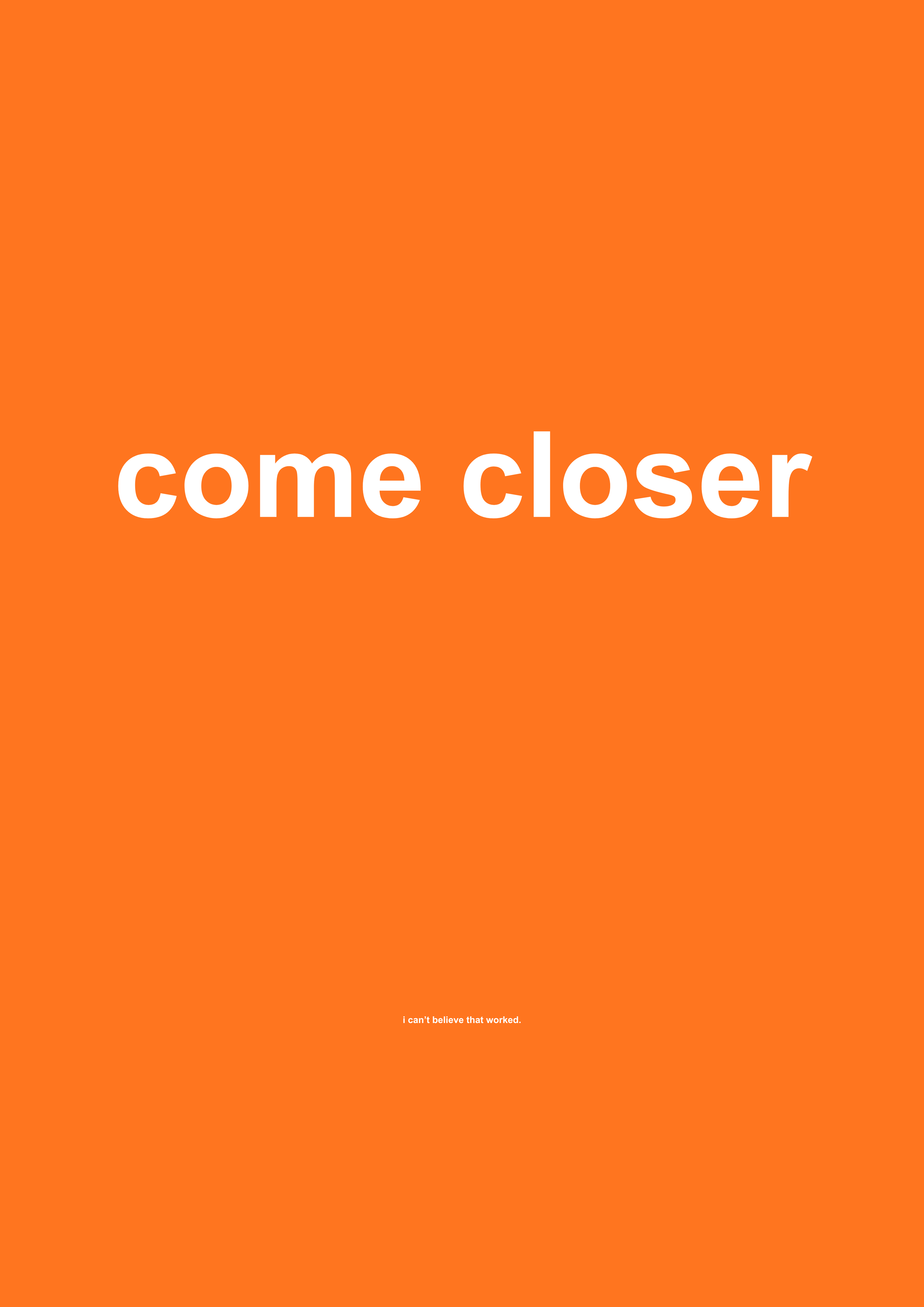 Come Closer funny typography wall print in Orange by PosterMe.shop