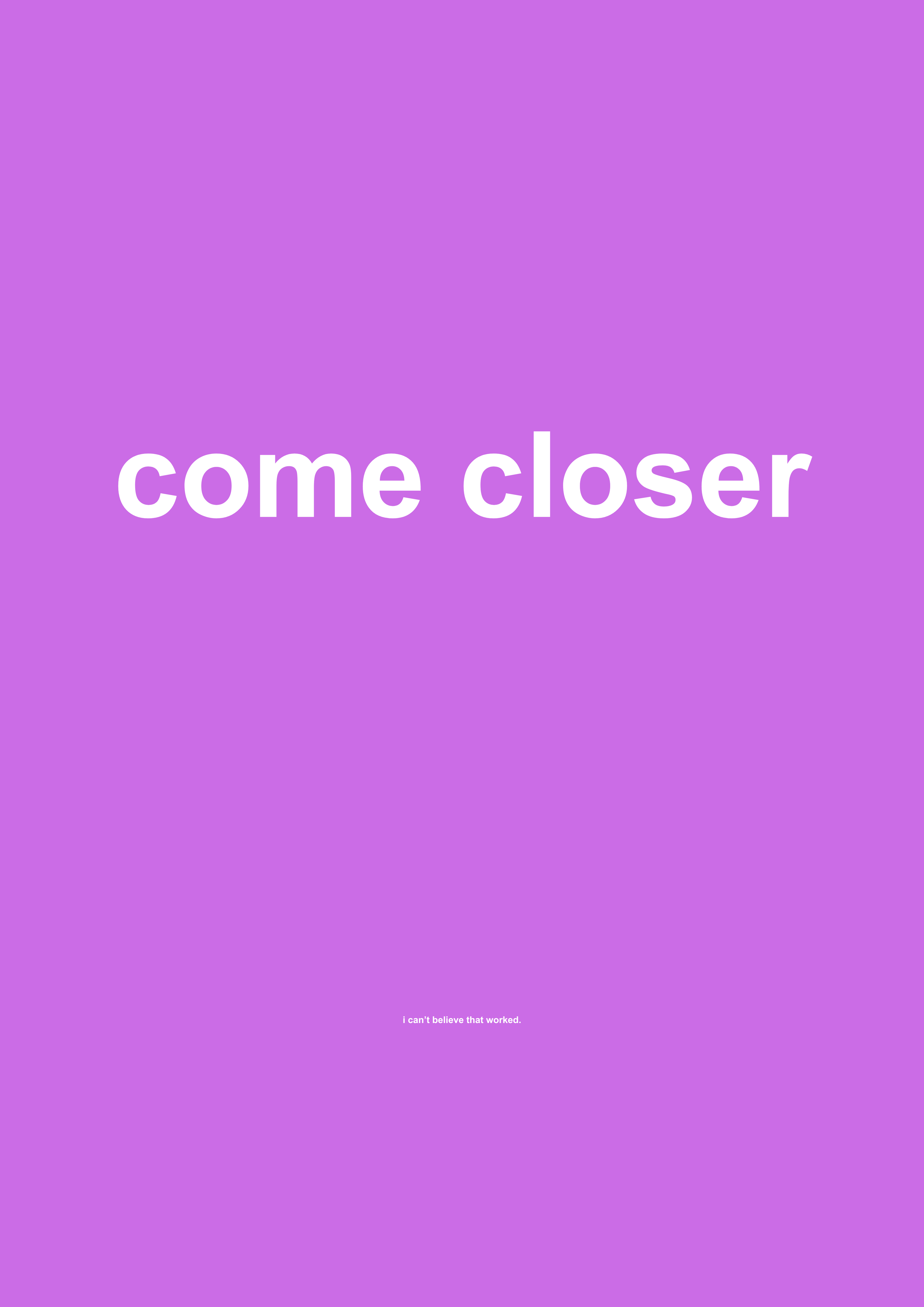 Come Closer funny typography wall print in Purple by PosterMe.shop
