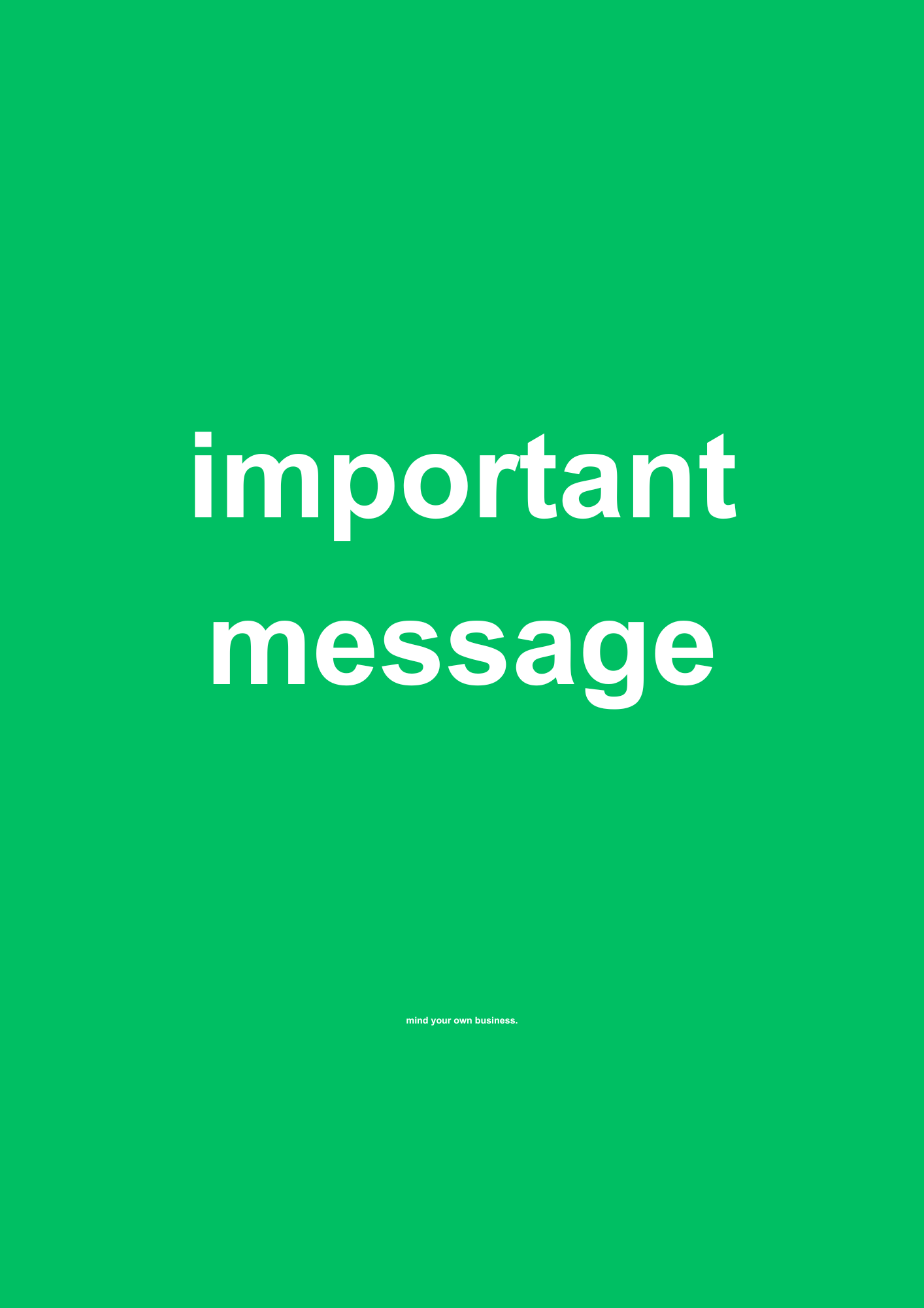 Important Message funny typography wall print in Green by PosterMe.shop