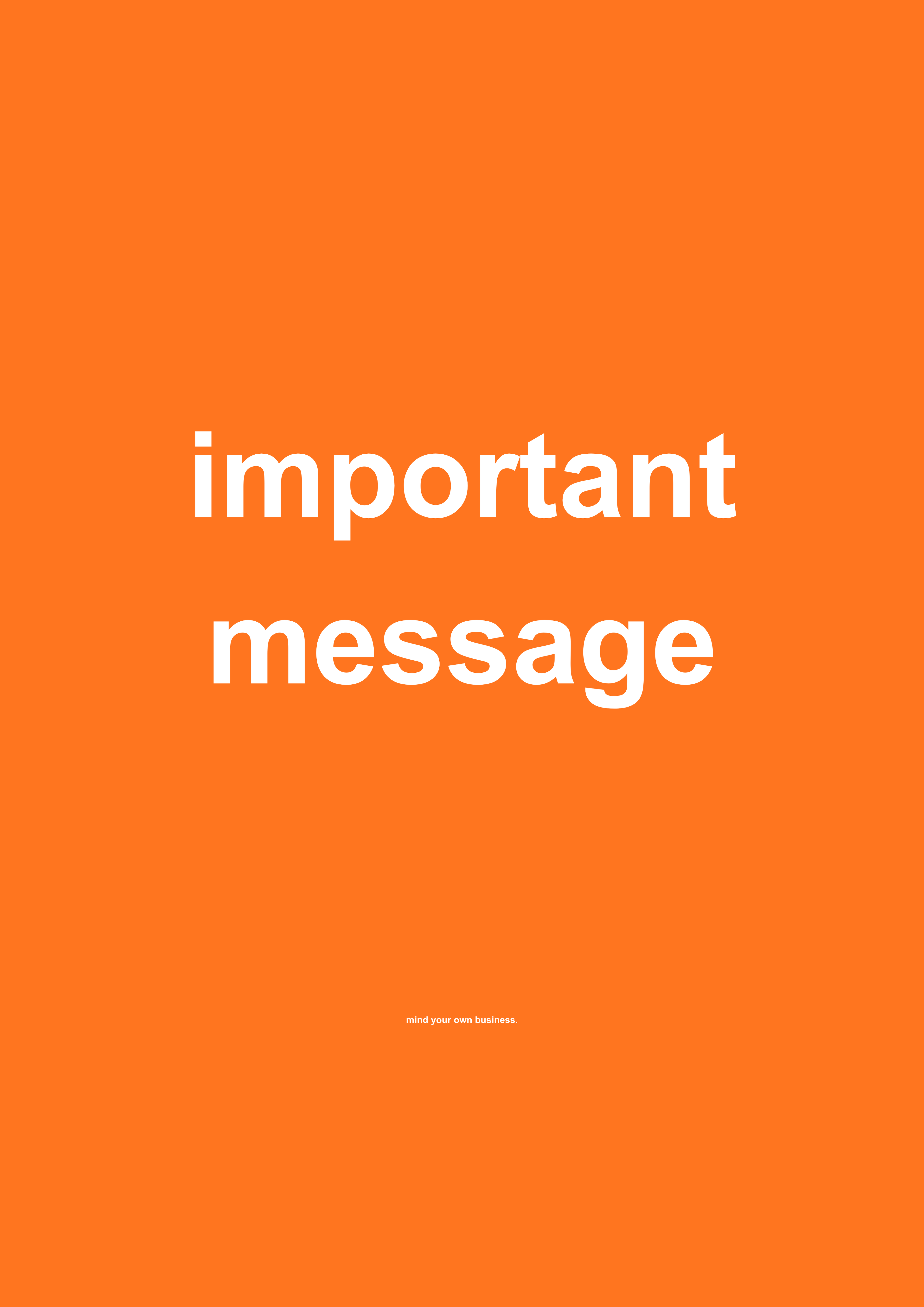 Important Message funny typography wall print in Orange by PosterMe.shop