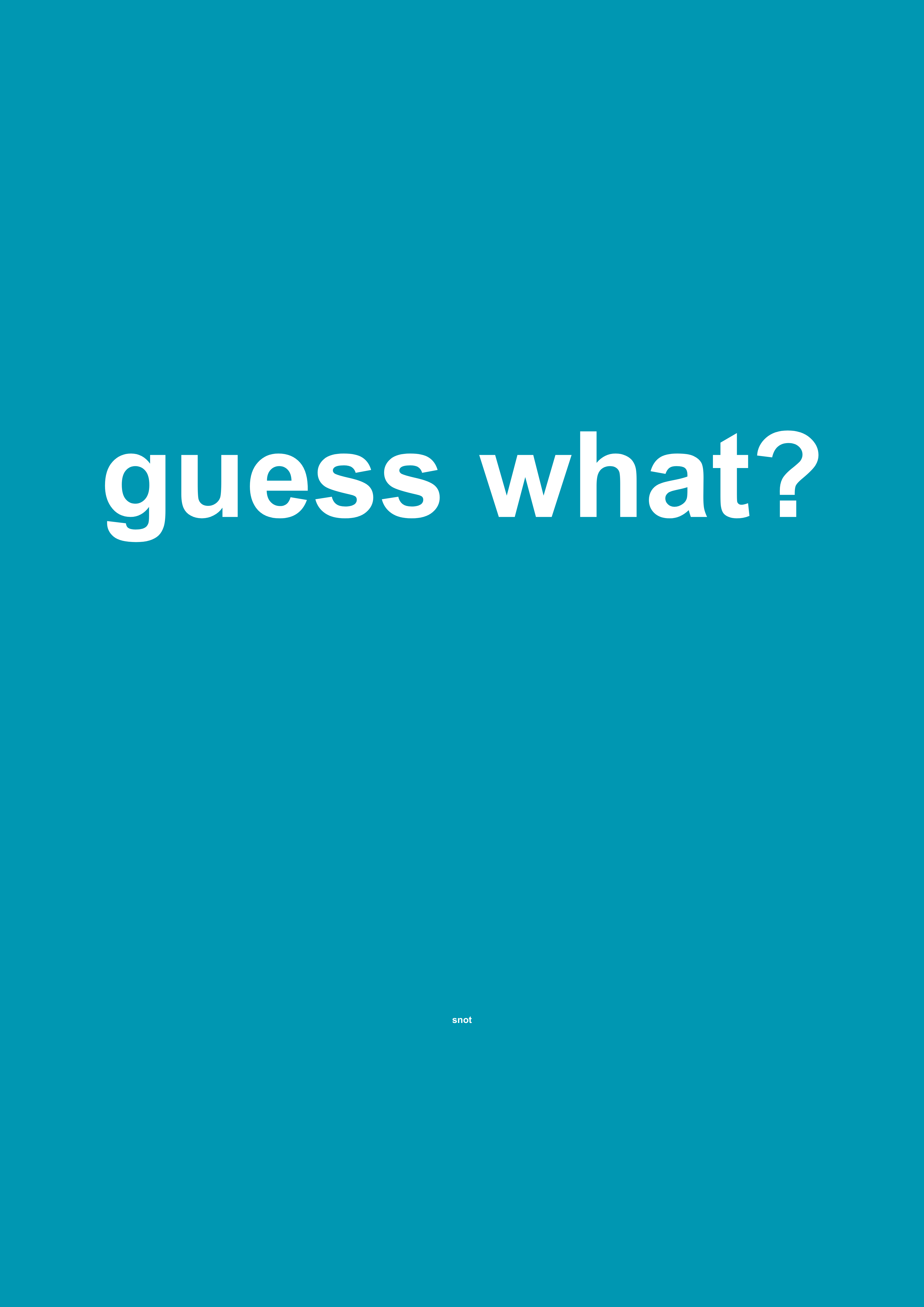 Guess What? funny typography wall print in Blue by PosterMe.shop