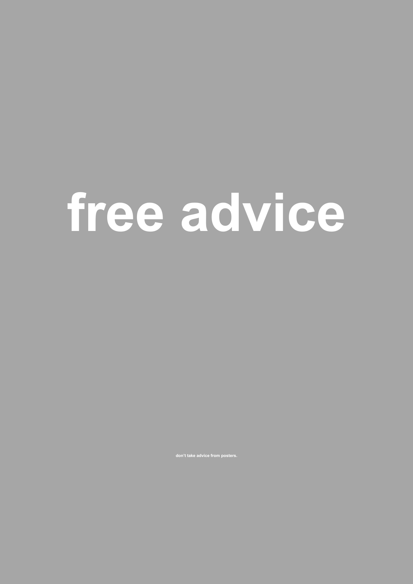 Free Advice funny typography wall print in Grey by PosterMe.shop