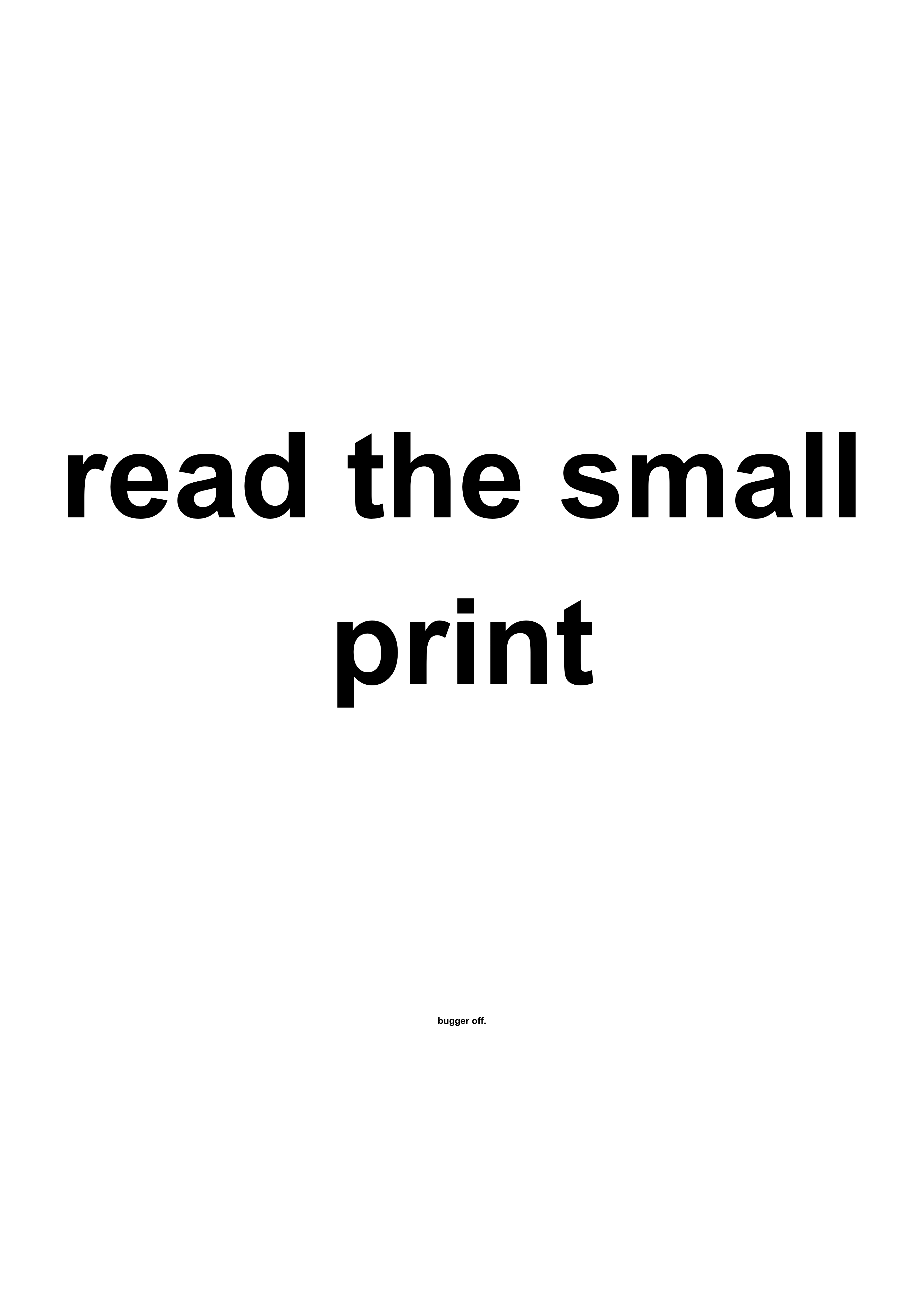 Read the Small Print funny typography wall print in White by PosterMe.shop