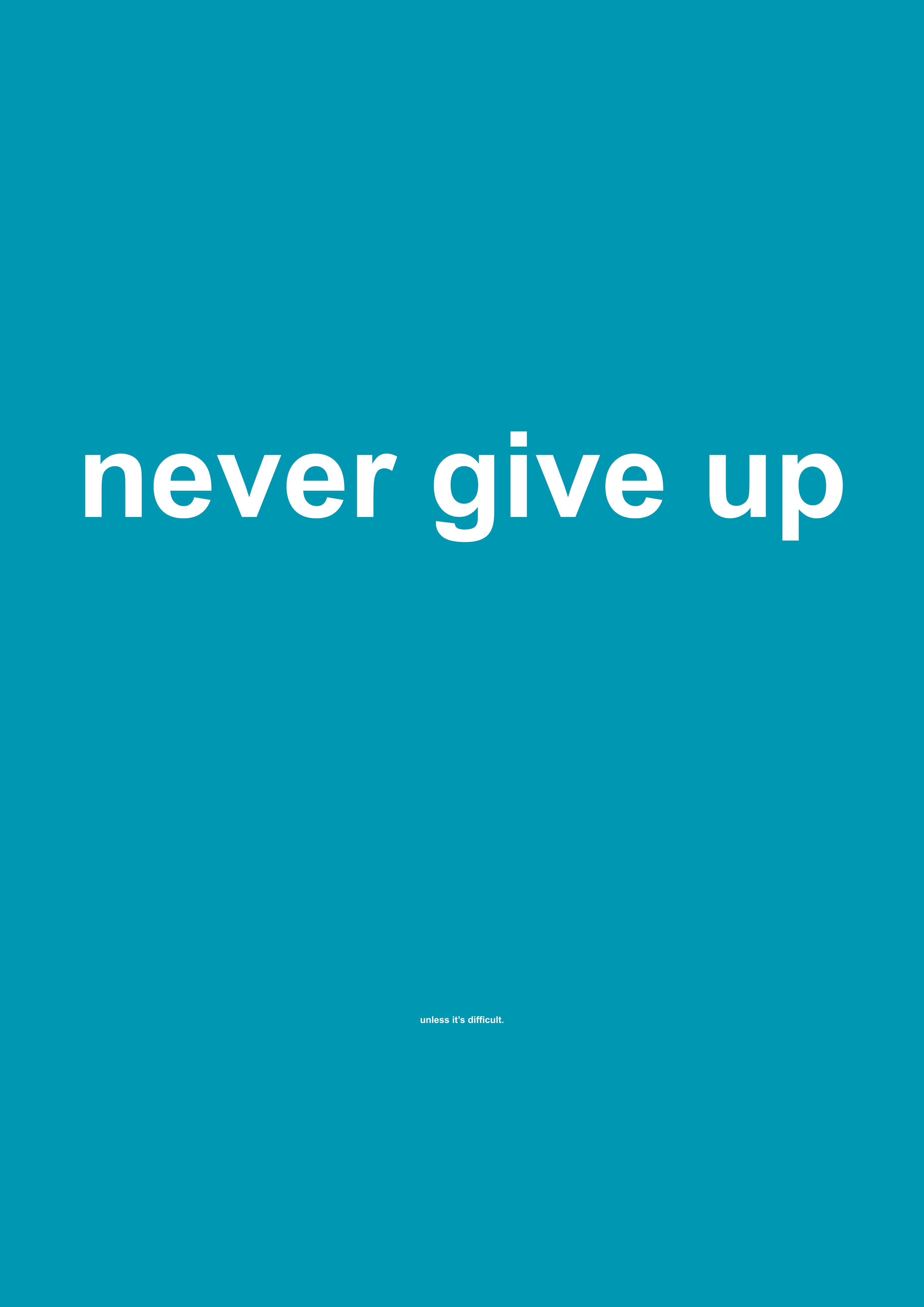 Never Give Up funny typography wall print in Blue by PosterMe.shop