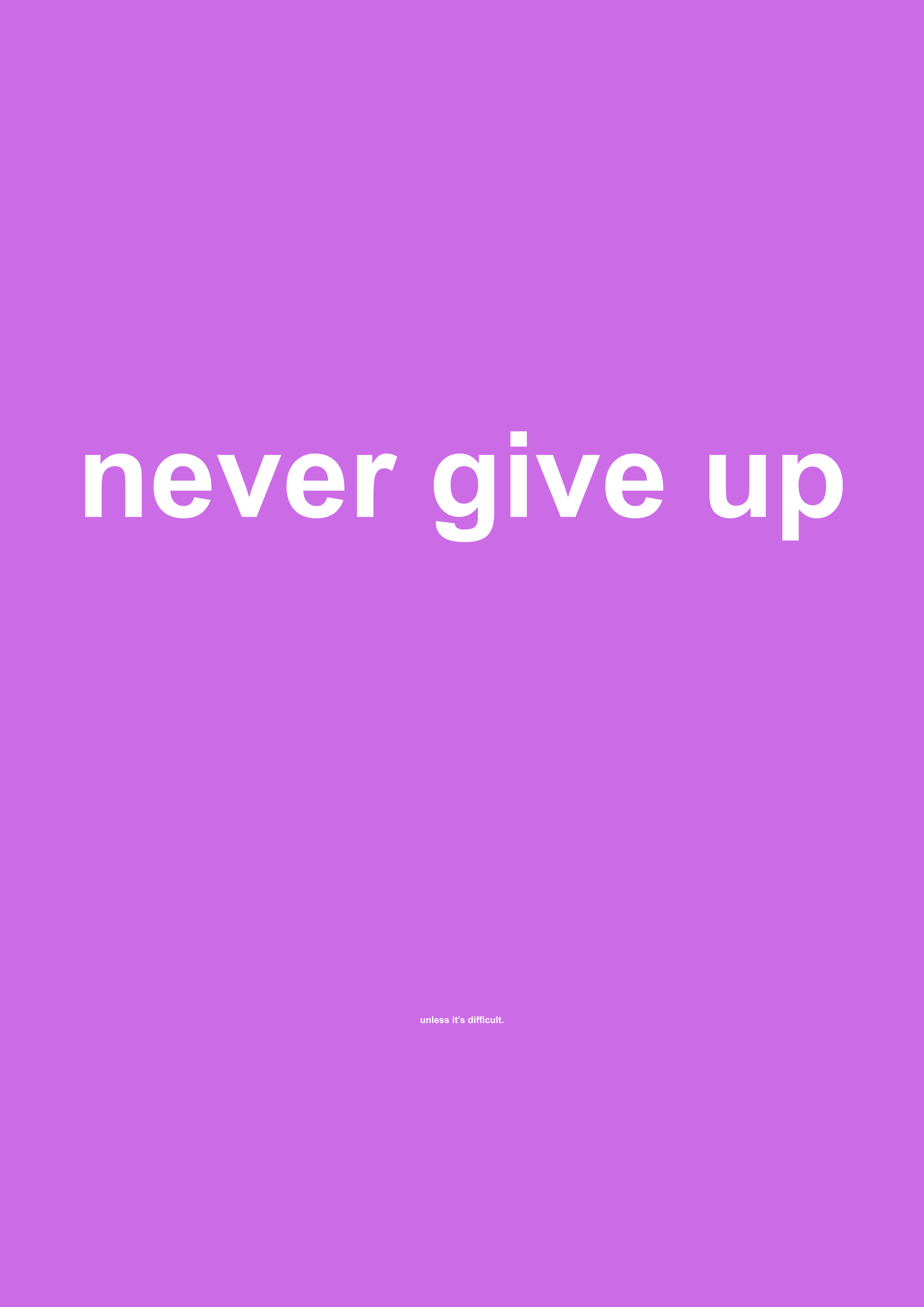 Never Give Up funny typography wall print in Purple by PosterMe.shop