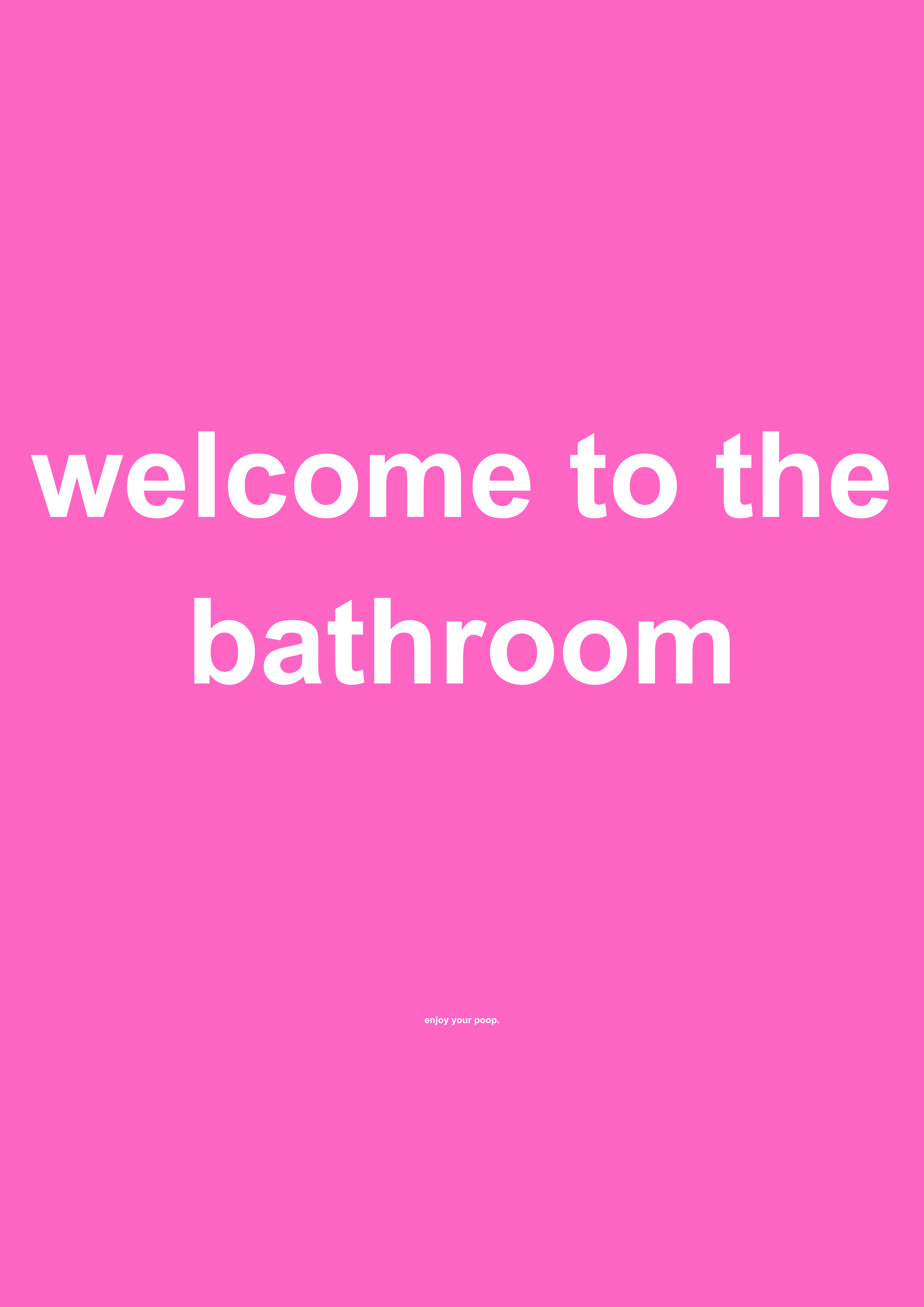 Welcome to the Bathroom funny typography wall print in Pink by PosterMe.shop