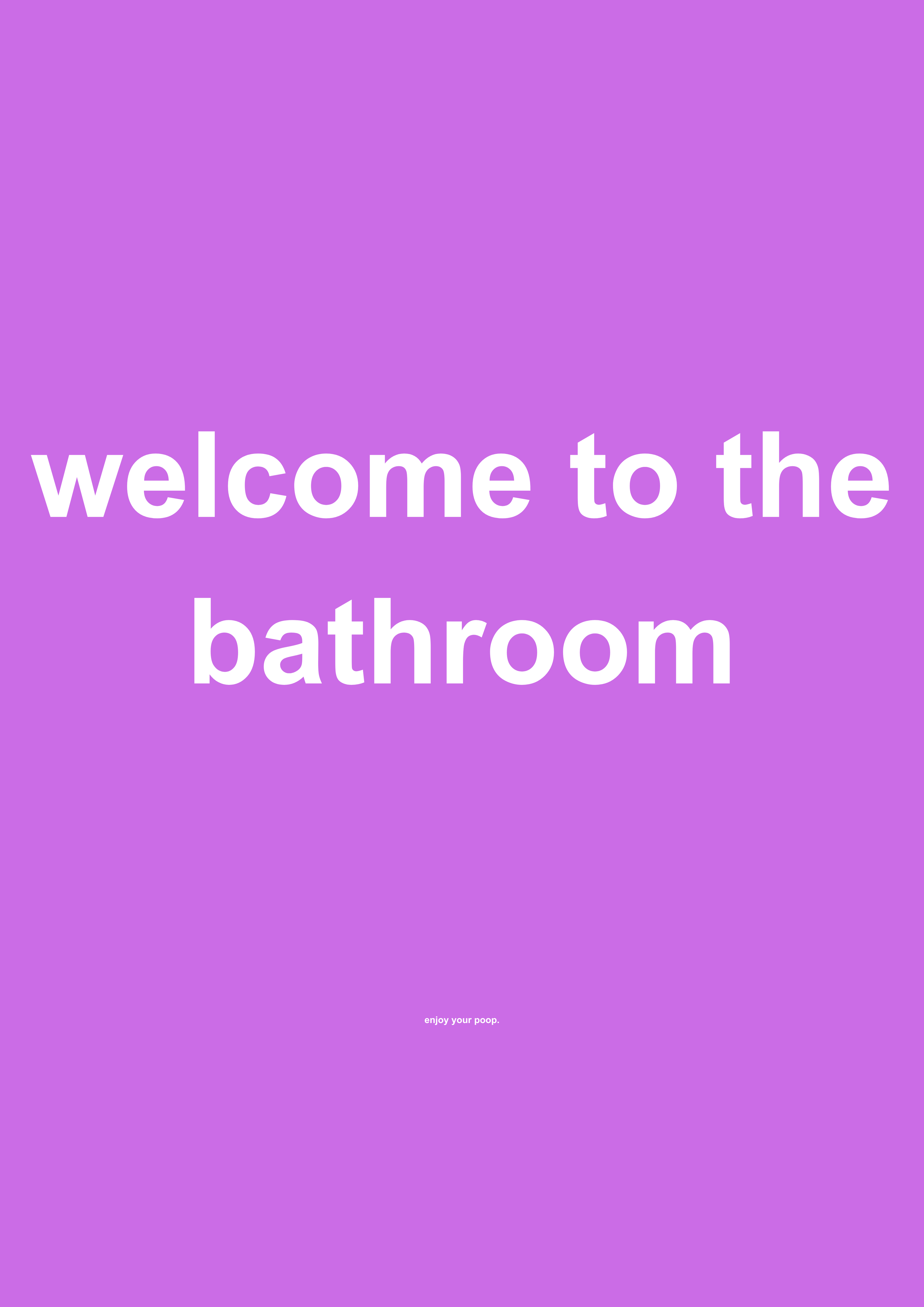 Welcome to the Bathroom funny typography wall print in Purple by PosterMe.shop