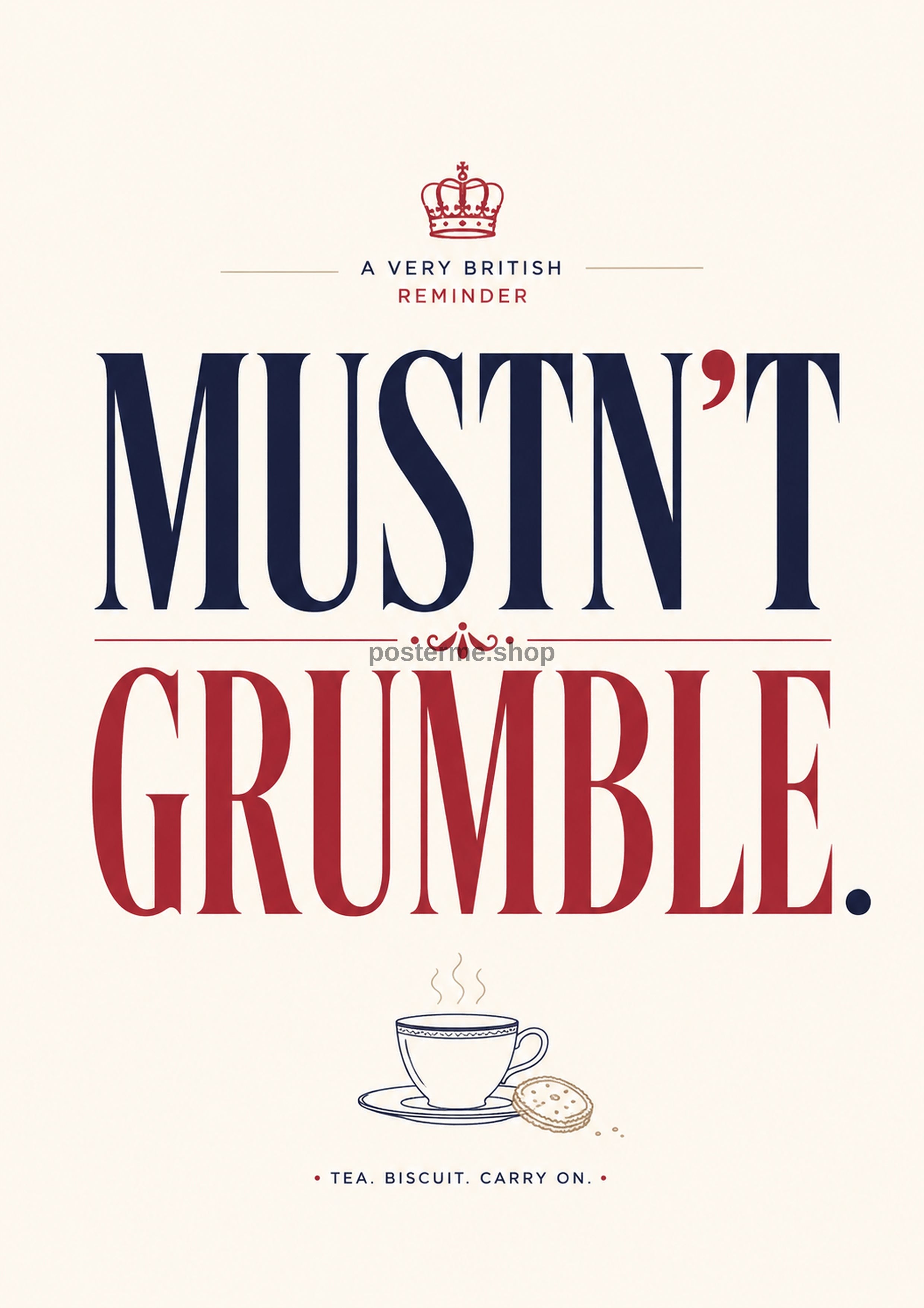 Mustn't Grumble modern British quote art print by towelme