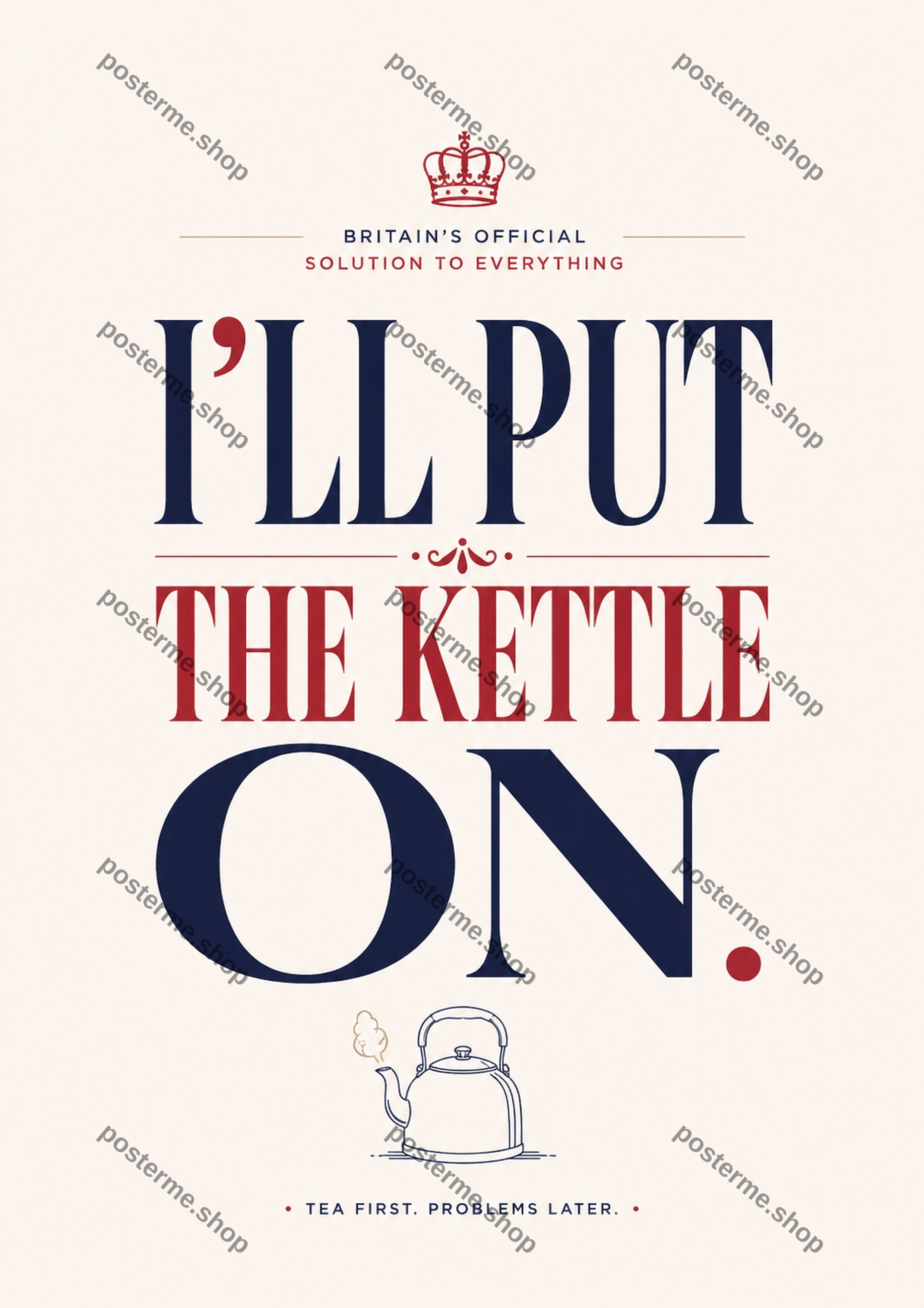 I'll Put the Kettle On A4 modern British quote art print by towelme